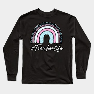 Teacher Life, Kindergarten Teacher Gift Long Sleeve T-Shirt